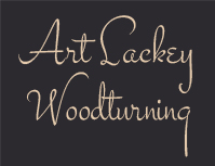 Art Lackey Woodturning